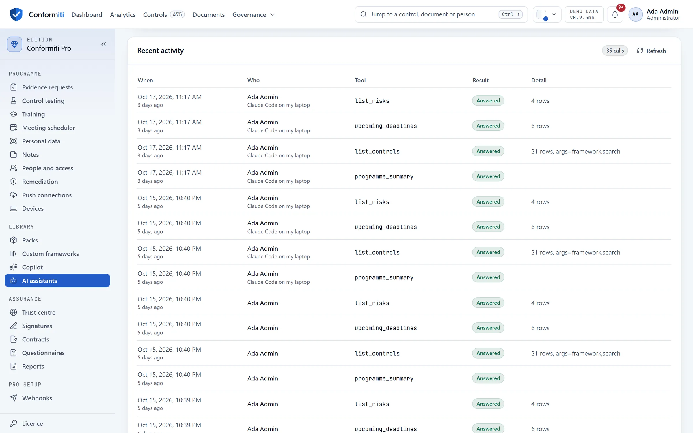 AI assistants: the recent calls an assistant made with a personal token, each with the tool it called and how it went.